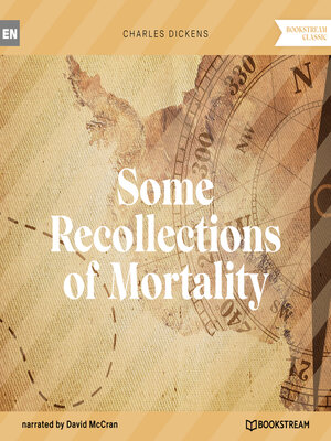 cover image of Some Recollections of Mortality (Unabridged)